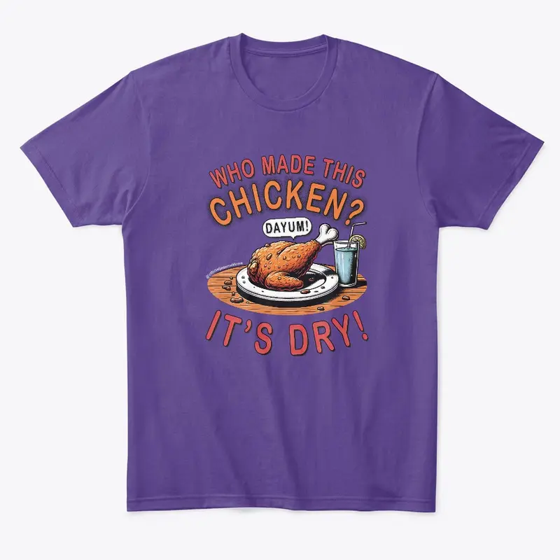 Who Made This Chicken?