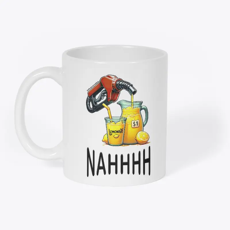 NAHHHH Lemonade